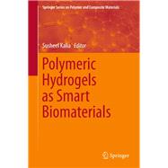 Polymeric Hydrogels As Smart Biomaterials