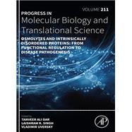 Osmolytes and Intrinsically Disordered Proteins: From Functional Regulation to Disease Pathogenesis