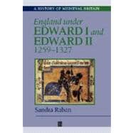 England Under Edward I and Edward II 1259-1327