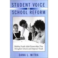 Student Voice in School Reform