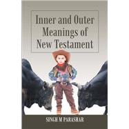 Inner and Outer Meanings of New Testament
