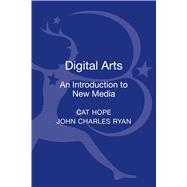 Digital Arts An Introduction to New Media