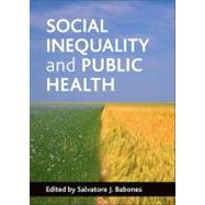 Social Inequality and Public Health