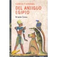Cuentos y leyendas del antiguo egipto / Stories and legends of ancient Egypt
