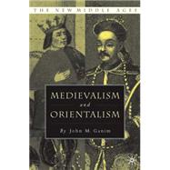 Medievalism and Orientalism