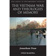 The Vietnam War and Theologies of Memory Time and Eternity in the Far Country