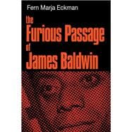 The Furious Passage of James Baldwin