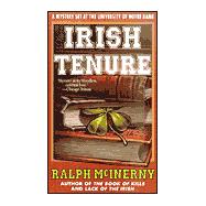 Irish Tenure; A Mystery set at the University of Notre Dame