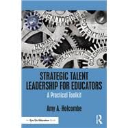 Strategic Talent Leadership for Educators