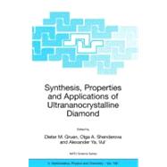 Synthesis, Properties And Applications Of Ultrananocrystalline Diamond