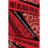 No Blood for Oil!