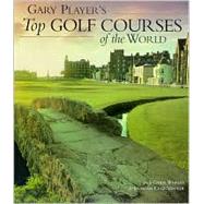 Gary Player's Top Golf Courses of the World