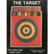 The Target Alain Robbe-Grillet and Jasper Johns