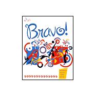 Bravo! : Communication, Grammaire, Culture et Litterature