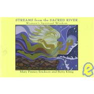 Streams from the Sacred River