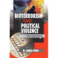 Bioterrorism and Political Violence