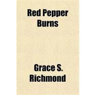 Red Pepper Burns
