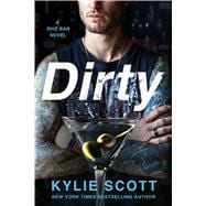 Dirty A Dive Bar Novel