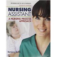 Bundle: Nursing Assistant: A Nursing Process Approach, 11th + Workbook