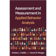Assessment and Measurement in Applied Behavior Analysis