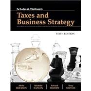 Taxes and Business Strategy, 6e