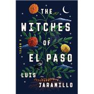 The Witches of El Paso A Novel