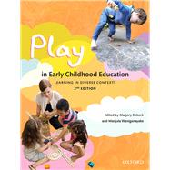 Play in Early Childhood Education Learning in Diverse Contexts