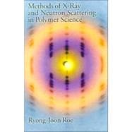 Methods of X-ray and Neutron Scattering in Polymer Science