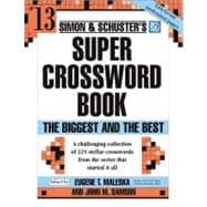 Simon & Schuster Super Crossword Puzzle Book #13 The Biggest and the Best