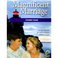 Magnificent Marriage: 10 Beacons Show the Way to Marriage Happiness