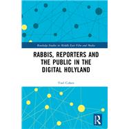 Rabbis, Reporters and the Public in the Digital Holyland