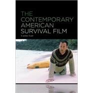 The Contemporary American Survival Film