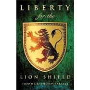 Liberty for the Lion Shield