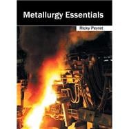 Metallurgy Essentials