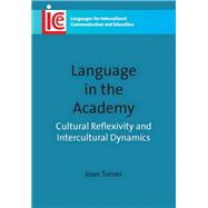 Language in the Academy Cultural Reflexivity and Intercultural Dynamics