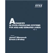 Advances in Food-Producing Systems For Arid and Semiarid Lands Part A