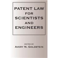 Patent Laws for Scientists and Engineers