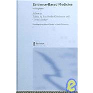 Evidence-Based Medicine: In Its Place