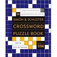 Simon and Schuster Crossword Puzzle Book #256; The Original Crossword Puzzle Publisher