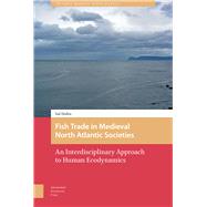 Fish Trade in Medieval North Atlantic Societies