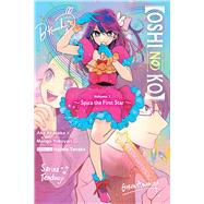 [Oshi No Ko] Spica the First Star (light novel)