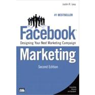 Facebook Marketing : Designing Your Next Marketing Campaign