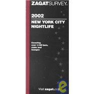 Zagatsurvey 2002 New York City Nightlife