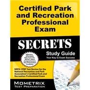 Certified Park and Recreation Professional Exam Secrets