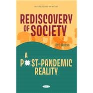 Rediscovery of Society: A Post-Pandemic Reality