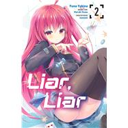 Liar, Liar, Vol. 2 (manga)