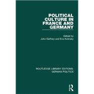 Political Culture in France and Germany/a Contemporary Perspective,9780415023214