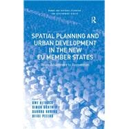 Spatial Planning and Urban Development in the New EU Member States: From Adjustment to Reinvention
