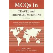 Mcqs in Travel and Tropical Medicine: 3rd Edition