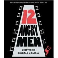 Reginald Rose's Twelve Angry Men: A Play in Three Acts renewed version Edition